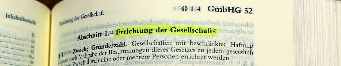 UG - GmbH Gründung - Vor und Nachteile - Anleitung Schritt für Schritt